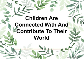 Eylf posters Children Are Connected With And Contribute To Their World for childcare australia