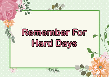 Remember For Hard Days 1