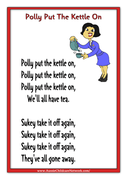 Rhymes Polly Put The Kettle On