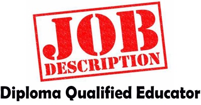 Diploma Qualified Educator Job Description