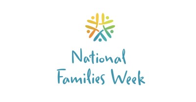 National Families Week Starts Today 15th May 2021