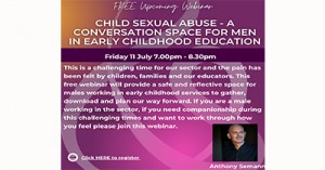 Free Webinar - Child Sexual Abuse - A Conversation Space For Males In ECE